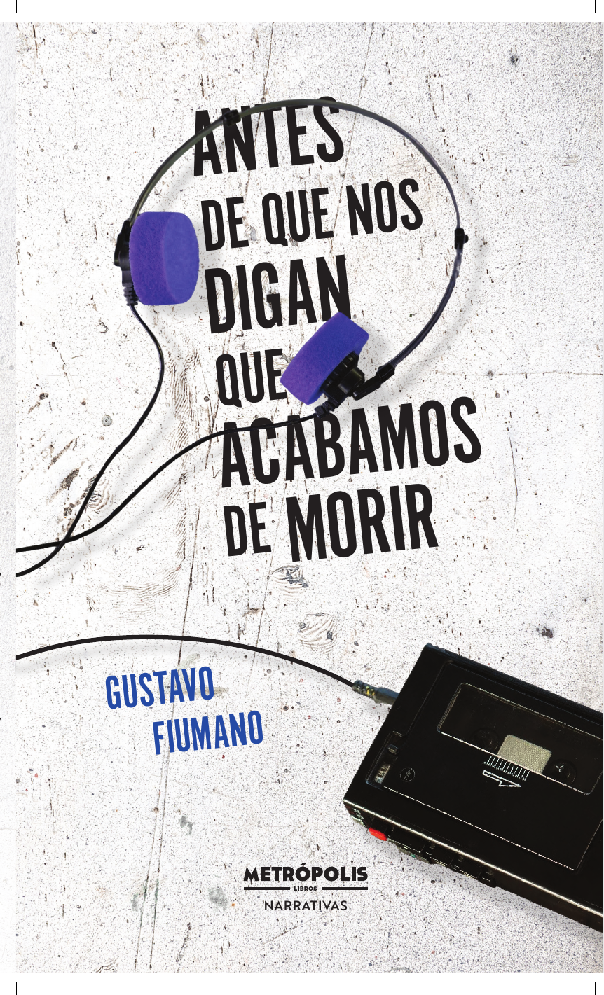 Antes de que nos digan que acabamos de morir