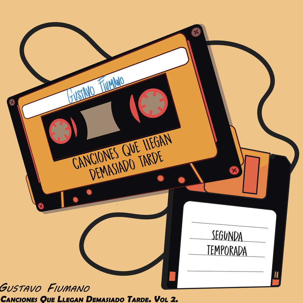 Canciones Que Llegan Demasiado Tarde, Vol. 2.